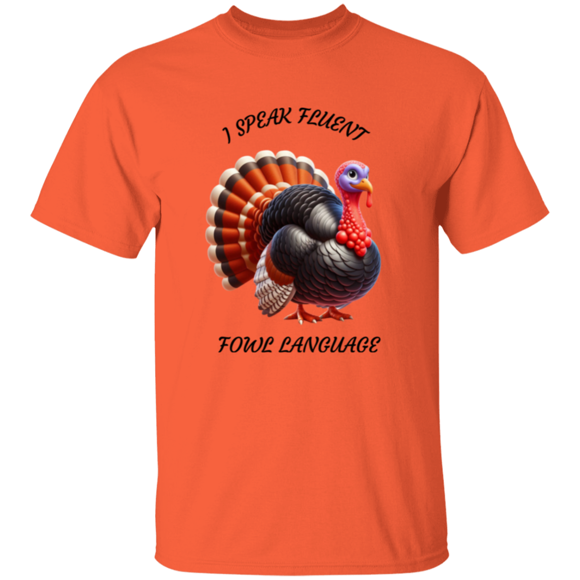 Funny Thanksgiving Fowl Language T-Shirt